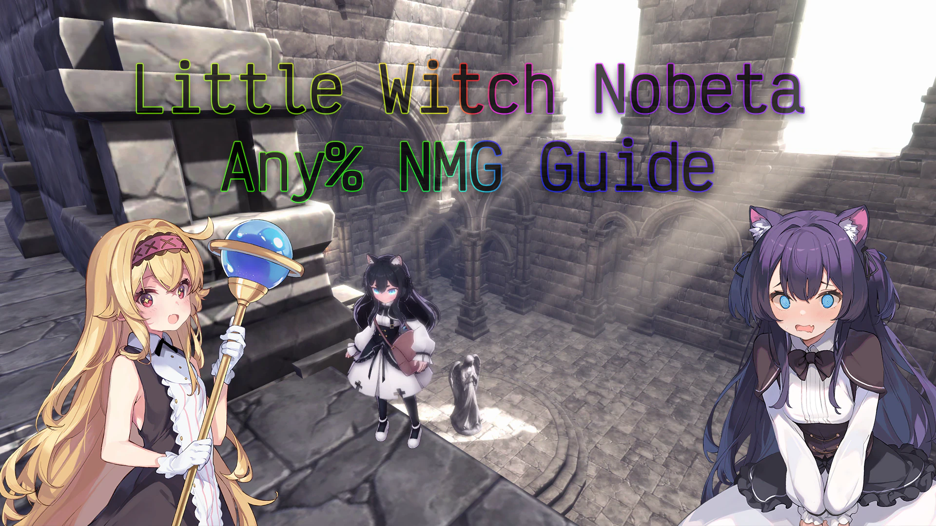 Little Witch Nobeta - Any% NMG Speedrun Guide